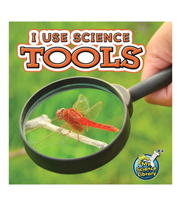 I Use Science Tools by Kelli Hicks