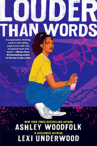 -Pre-order 6/04- Louder Than Words by Ashley Woodfolk (Author), Lexi Underwood (Author)