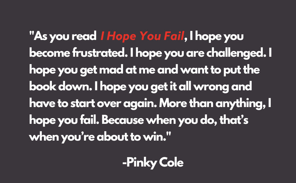 I Hope You Fail: Ten Hater Statements Holding You Back from Getting Everything You Want by Pinky Cole