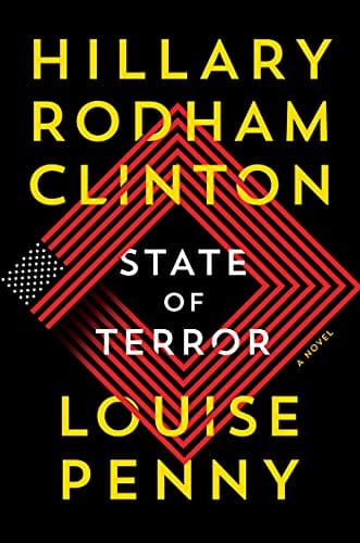 State of Terror: A Novel by Louise Penny, Hillary Clinton – Frugal Bookstore