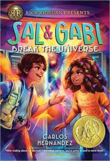 Sal and Gabi Break the Universe (A Sal and Gabi Novel, Book 1) by Carlos Hernandez - Frugal Bookstore