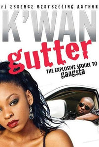 Gutter: A Novel by K'wan