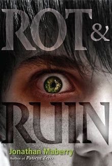 Rot & Ruin by Jonathan Maberry - Frugal Bookstore