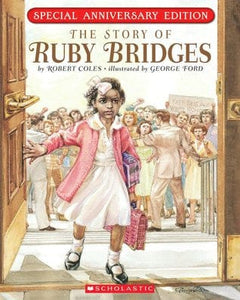 The Story Of Ruby Bridges by Robert Coles, George Ford (Illustrator)