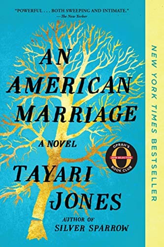An American Marriage: A Novel by Tayari Jones - Frugal Bookstore