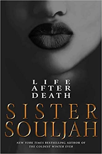 Life After Death: A Novel by Sister Souljah (Hardcover) - Frugal Bookstore