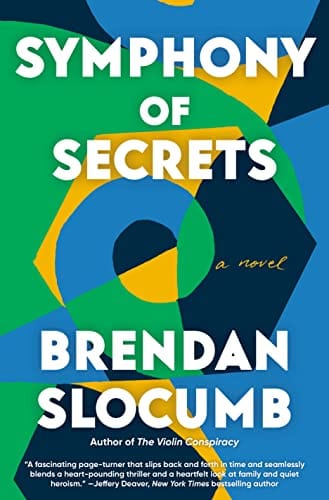 Symphony of Secrets: A Novel by Brendan Slocumb