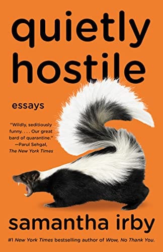 Quietly Hostile: Essays by Samantha Irby