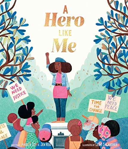 A Hero Like Me by Jen Reid, Angela Joy