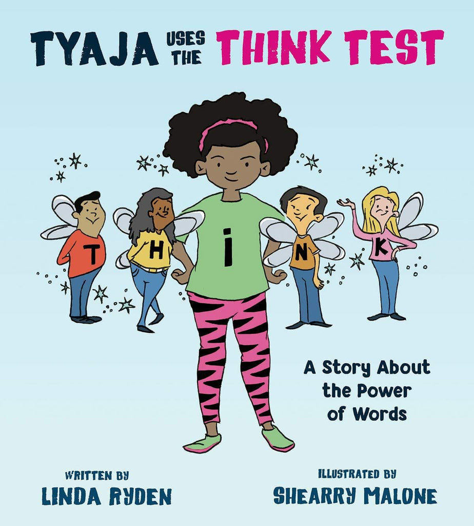 Tyaja Uses the THiNK Test by Linda Ryden