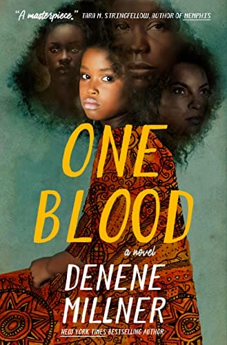 One Blood: A Novel by Denene Millner