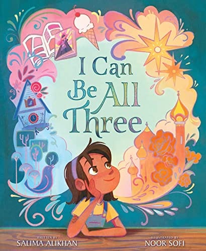 I Can Be All Three by Salima Alikhan