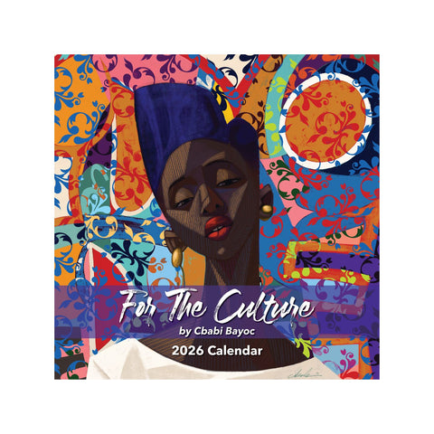 For The Culture 2026 African American Wall Calendar, Cbabi Bayoc