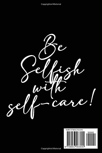 The Selfish Women's Group Journal: A journal with self-care notes from a Self-Care Chaperone by Vick Breedy