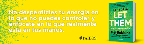 La Teoría / Let Them. La Clave Está En Soltar: El Método Que Te Puede Cambiar La Vida Y del Que Millones de Personas No Dejan de Hablar by Mel Robbins
