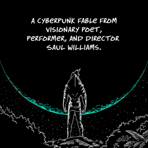 *PRE-ORDER (4/28/26 RELEASE)* Martyr Loser King: A Graphic Novel by Saul Williams, Morgan Sorne (Illustrator)