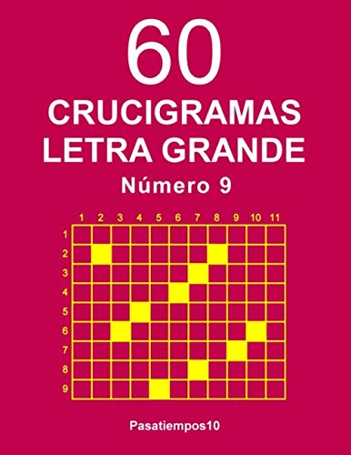 60 Crucigramas Letra Grande Número 9