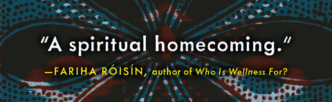 The Five Blessings of Ifá: Reclaiming Black Futures Through Afro-Indigenous Spirituality by Gabrielle Felder