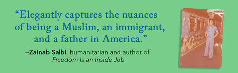 *PRE-ORDER (7/21 RELEASE)* Becoming Baba: Fatherhood, Faith and Finding Meaning in America by Aymann Ismail