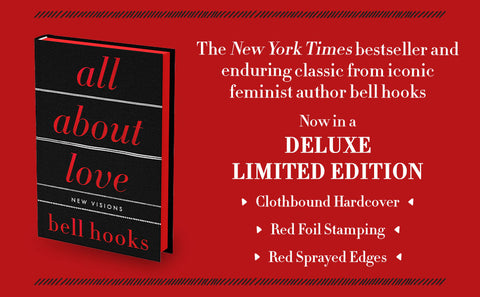 All About Love: The Deluxe Collector's Edition: New Visions (Part of: Love Song to the Nation, 3 books) by bell hooks