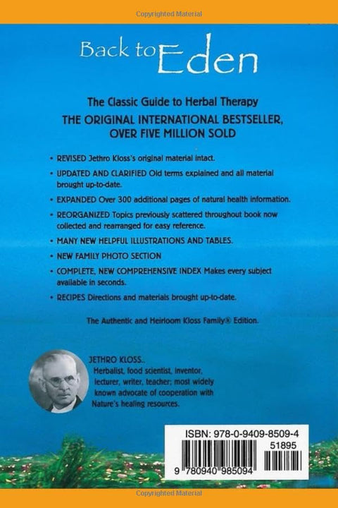 Back to Eden : A Human Interest Story of Health and Restoration to Be Found in Herb, Root, and Bark by Jethro Kloss