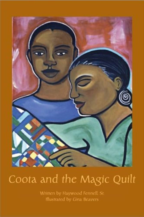 Coota And The Magic Quilt by Haywood Fennell Sr.