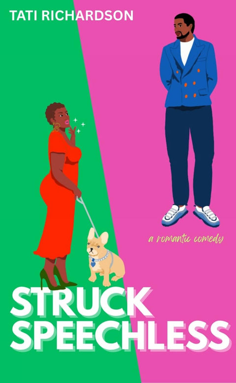 *PRE-ORDER (4/28/26 RELEASE)* Struck Speechless: A Romantic Comedy by Tati Richardson