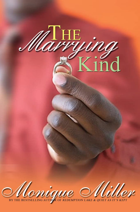 The Marrying Kind (Urban Christian) by Monique Miller