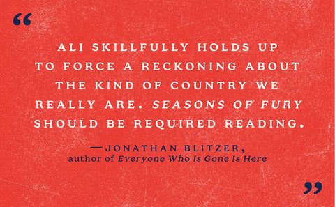 Seasons of Fury: Four Families and the Rise of Islamophobia in America by Rozina Ali