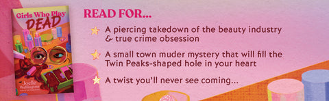 Girls Who Play Dead by Joelle Wellington