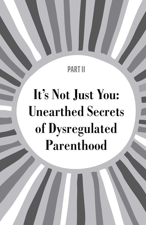 A Parent's Guide to Self-Regulation: A Practical Framework for Breaking the Cycle of Dysregulation and Mastering Emotions for Parents and Children by Dr. Amber Thornton