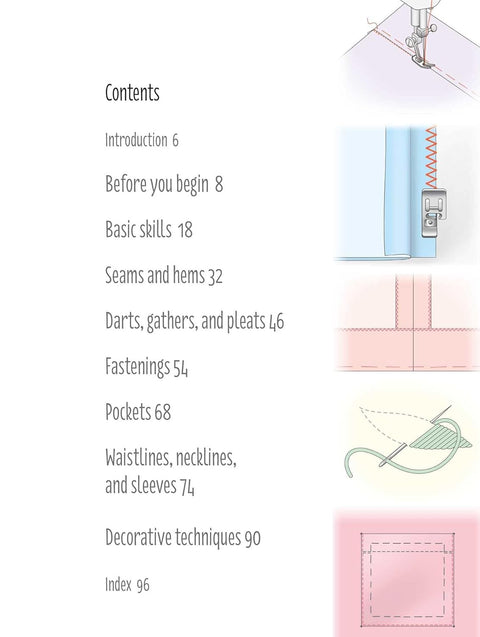 Sewing Know-How: Techniques and Tips for All Levels of Skill from Beginner to Advanced