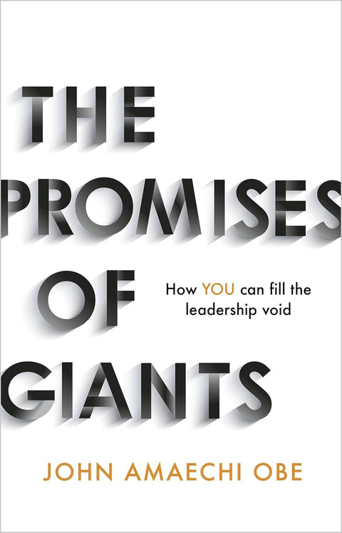 The Promises of Giants by John Amaechi OBE