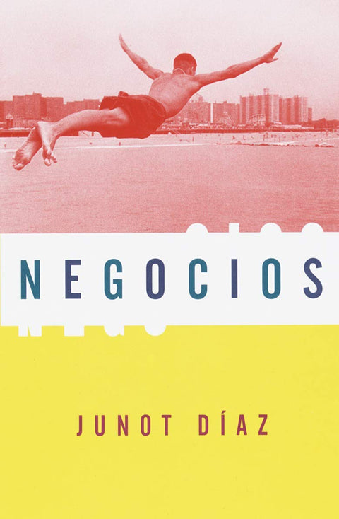 Negocios by Junot Díaz