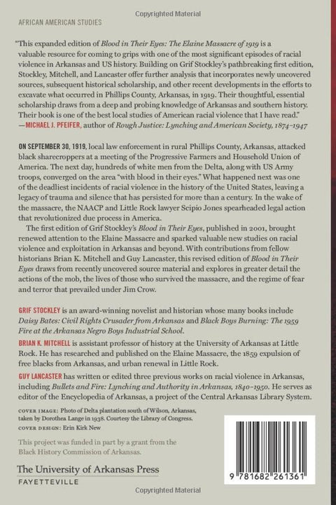 Blood in Their Eyes: The Elaine Massacre of 1919 by Grif Stockley, Brian K. Mitchell, Guy Lancaster