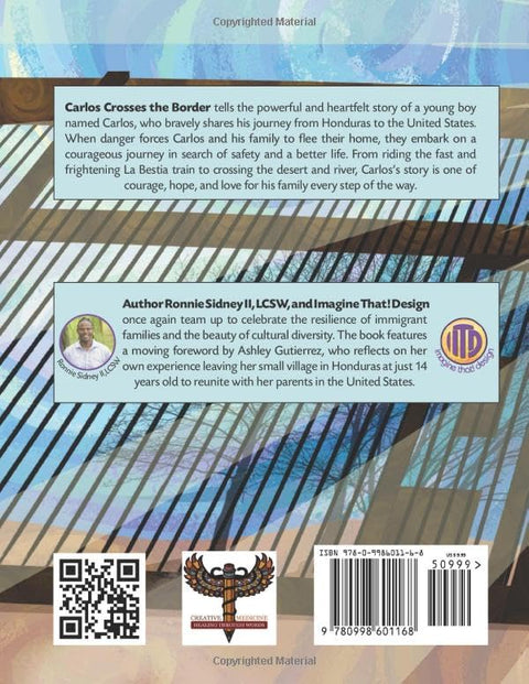 Carlos Crosses the Border by Ronnie Sidney, II, MSW, Traci Van Wagoner (Illustrator)