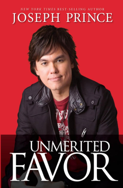 Unmerited Favor by Joseph Prince
