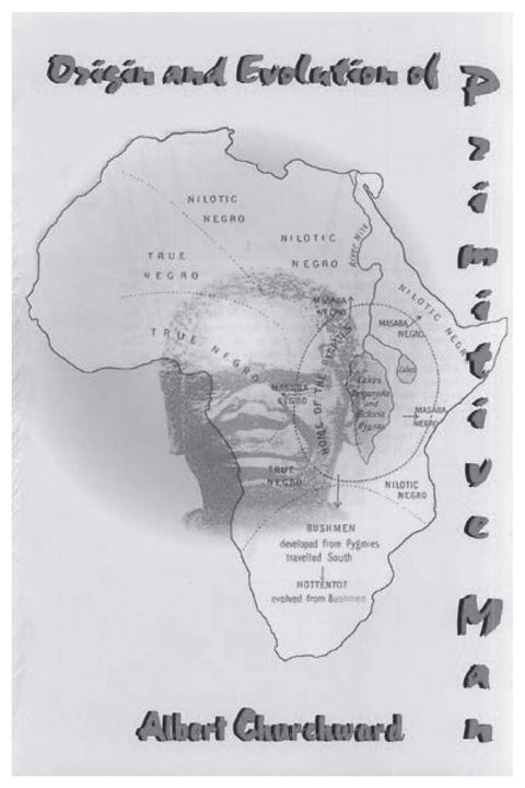 Origin and Evolution of Primitive Man by Albert Churchward