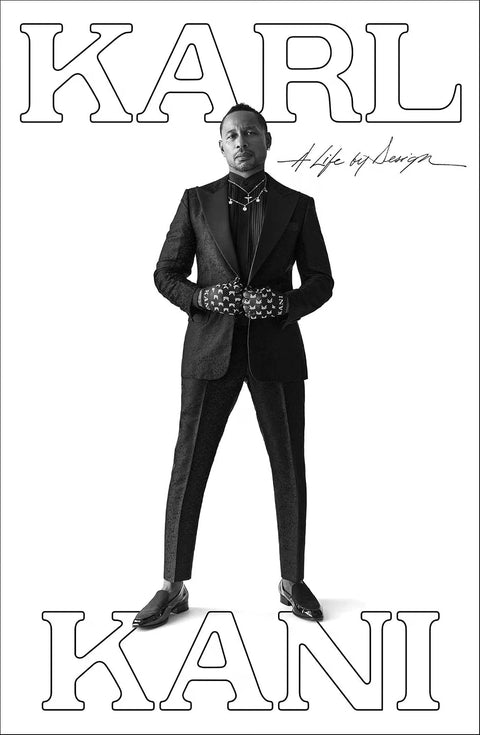*PRE-ORDER (11/17 RELEASE)* Karl Kani: A Life by Design by Karl Kani