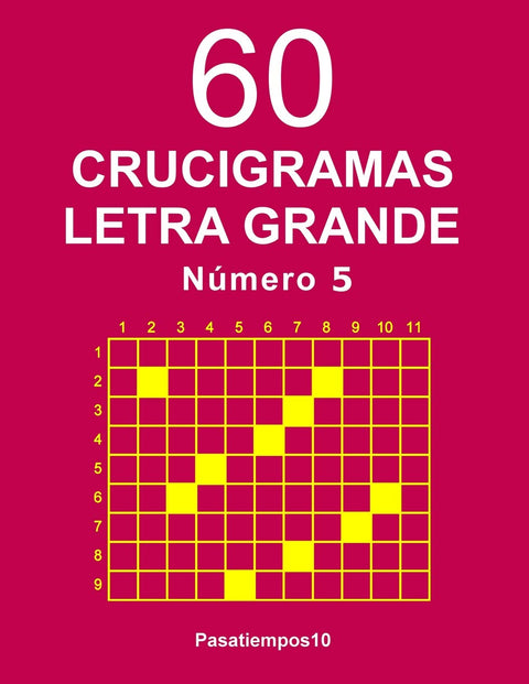 60 Crucigramas Letra Grande Número 5