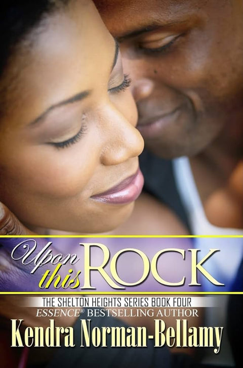 Upon This Rock by Kendra Norman-Bellamy