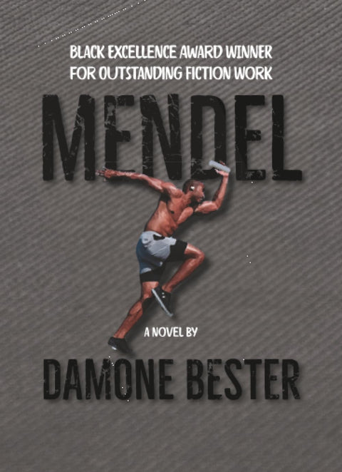 Mendel: A Novel by Damone Bester
