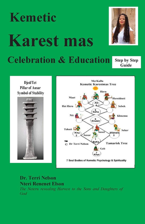 Kemetic Karest mas Celebration Paperback – October 18, 2013 by Dr Terri Nelson (Author), Adisa Makalani (Editor)