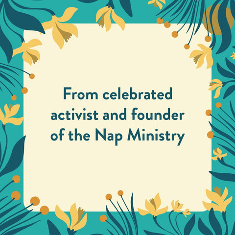 The Nap Ministry's Rest Deck: 50 Practices to Resist Grind Culture by Tricia Hersey (Author), Paula Champagne (Illustrator)