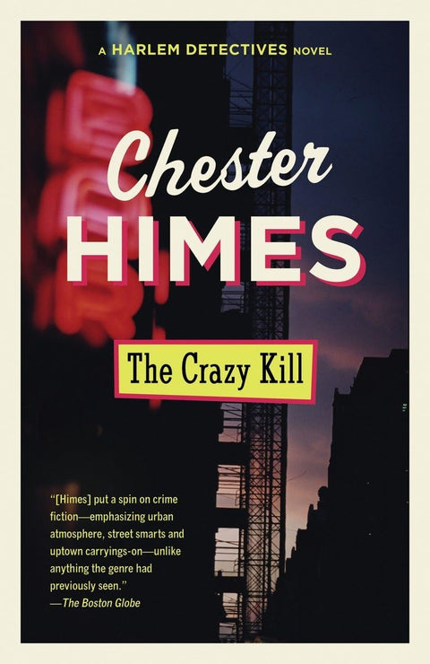 The Crazy Kill (Harlem Detectives, 3) by Chester Himes