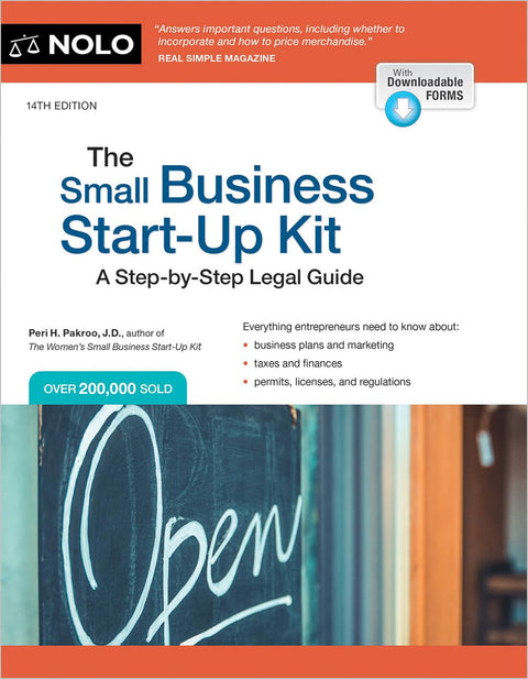 The Small Business Start-Up Kit: A Step-By-Step Legal Guide (14th Edition) by Peri Pakroo