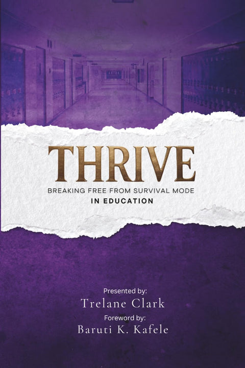 THRIVE: Breaking Free from Survival Mode in Education