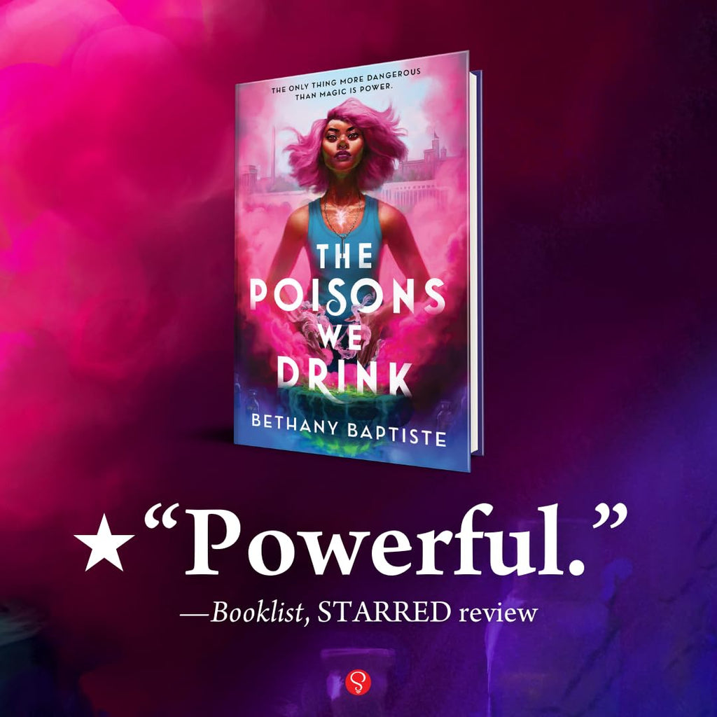 The Poisons We Drink by Bethany Baptiste