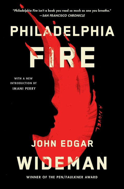 Philadelphia Fire by John Edgar Wideman