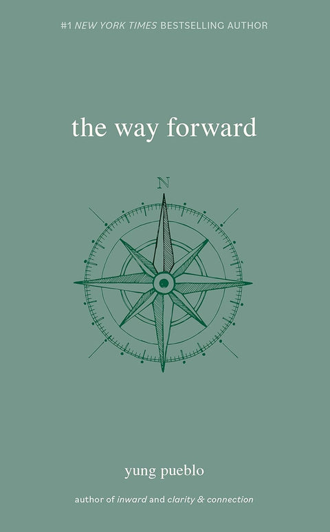 The Way Forward (The Inward Trilogy) by Yung Pueblo